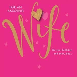Carlton For An Amazing Wife Happy Birthday Gold Lettering Design Greeting Card