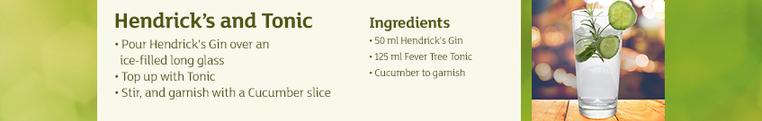 Hendrick's and collins recipe.