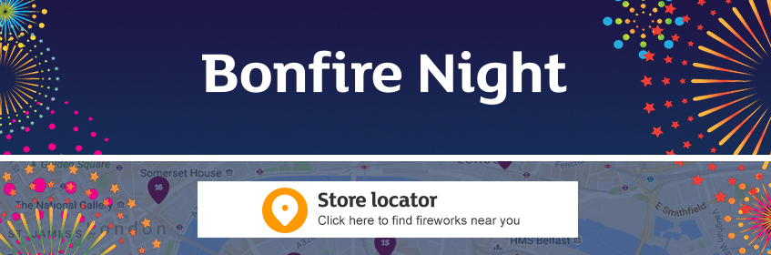 Celebrate Bonfire night and find your nearest store to purchase fireworks